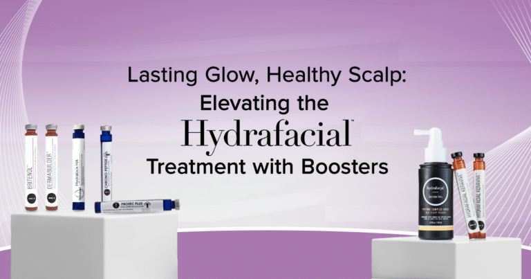 Lasting Glow, Healthy Scalp: Elevating the Hydrafacial Treatment with Boosters